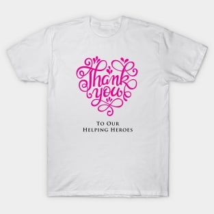 Thank you to our Helping Heroes T-Shirt